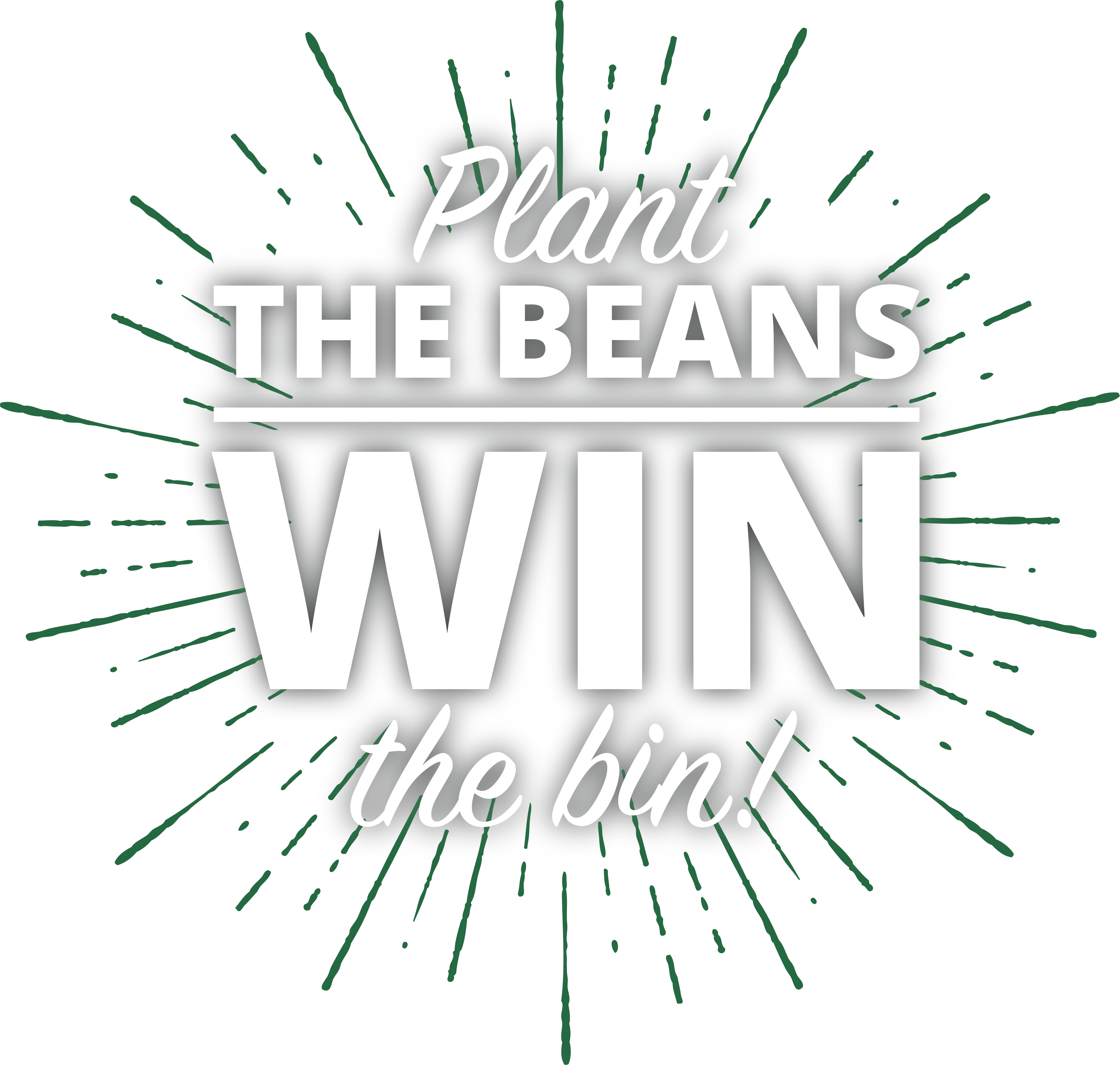 Plant the beans, win the bin logo.
